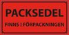 Varningsetikett, Flourröd "PACKSEDEL FINNS I FÖRPACKNINGEN"